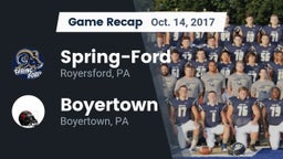 Recap: Spring-Ford  vs. Boyertown  2017