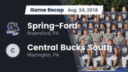 Recap: Spring-Ford  vs. Central Bucks South  2018