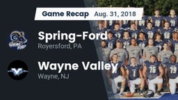 Recap: Spring-Ford  vs. Wayne Valley  2018