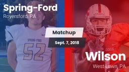 Matchup: Spring-Ford HS vs. Wilson  2018