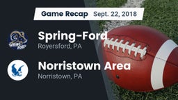 Recap: Spring-Ford  vs. Norristown Area  2018