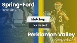 Matchup: Spring-Ford HS vs. Perkiomen Valley  2018