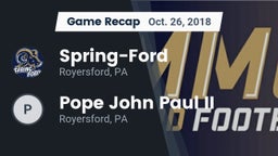 Recap: Spring-Ford  vs. Pope John Paul II 2018