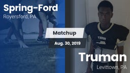 Matchup: Spring-Ford HS vs. Truman  2019