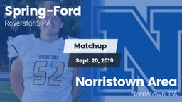 Matchup: Spring-Ford HS vs. Norristown Area  2019