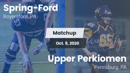 Matchup: Spring-Ford HS vs. Upper Perkiomen  2020