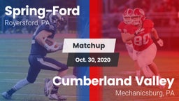 Matchup: Spring-Ford HS vs. Cumberland Valley  2020
