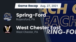 Recap: Spring-Ford  vs. West Chester East  2021