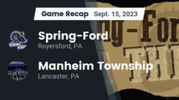Recap: Spring-Ford  vs. Manheim Township  2023