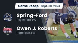 Recap: Spring-Ford  vs. Owen J. Roberts  2023