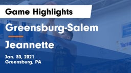 Greensburg-Salem  vs Jeannette  Game Highlights - Jan. 30, 2021