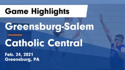 Greensburg-Salem  vs Catholic Central  Game Highlights - Feb. 24, 2021