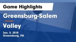 Greensburg-Salem  vs Valley  Game Highlights - Jan. 5, 2018
