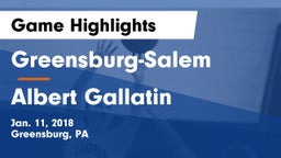 Greensburg-Salem  vs Albert Gallatin Game Highlights - Jan. 11, 2018