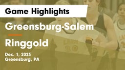 Greensburg-Salem  vs Ringgold  Game Highlights - Dec. 1, 2023