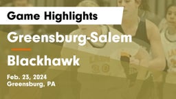 Greensburg-Salem  vs Blackhawk Game Highlights - Feb. 23, 2024