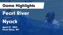 Pearl River  vs Nyack  Game Highlights - April 27, 2022