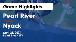 Pearl River  vs Nyack  Game Highlights - April 28, 2023