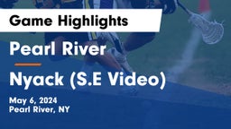 Pearl River  vs Nyack (S.E Video) Game Highlights - May 6, 2024