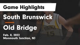 South Brunswick  vs Old Bridge  Game Highlights - Feb. 8, 2022