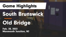 South Brunswick  vs Old Bridge  Game Highlights - Feb. 28, 2022
