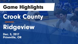 Crook County  vs Ridgeview  Game Highlights - Dec. 5, 2017
