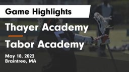 Thayer Academy  vs Tabor Academy  Game Highlights - May 18, 2022