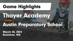 Thayer Academy  vs Austin Preparatory School Game Highlights - March 30, 2024
