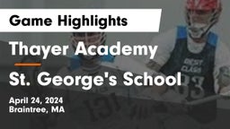 Thayer Academy  vs St. George's School Game Highlights - April 24, 2024
