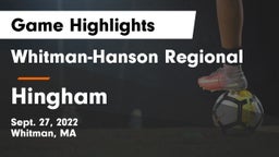 Whitman-Hanson Regional  vs Hingham  Game Highlights - Sept. 27, 2022