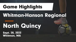 Whitman-Hanson Regional  vs North Quincy  Game Highlights - Sept. 28, 2023