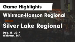 Whitman-Hanson Regional  vs Silver Lake Regional Game Highlights - Dec. 15, 2017