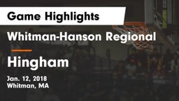 Whitman-Hanson Regional  vs Hingham  Game Highlights - Jan. 12, 2018