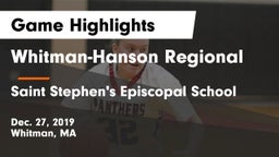 Whitman-Hanson Regional  vs Saint Stephen's Episcopal School Game Highlights - Dec. 27, 2019