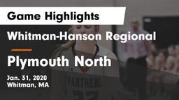 Whitman-Hanson Regional  vs Plymouth North  Game Highlights - Jan. 31, 2020