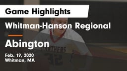 Whitman-Hanson Regional  vs Abington  Game Highlights - Feb. 19, 2020