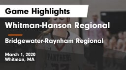 Whitman-Hanson Regional  vs Bridgewater-Raynham Regional  Game Highlights - March 1, 2020