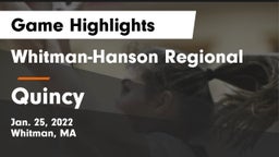 Whitman-Hanson Regional  vs Quincy  Game Highlights - Jan. 25, 2022