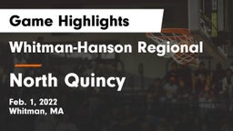 Whitman-Hanson Regional  vs North Quincy  Game Highlights - Feb. 1, 2022