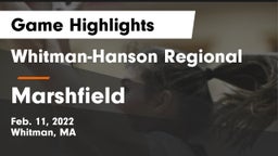 Whitman-Hanson Regional  vs Marshfield  Game Highlights - Feb. 11, 2022