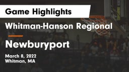 Whitman-Hanson Regional  vs Newburyport   Game Highlights - March 8, 2022