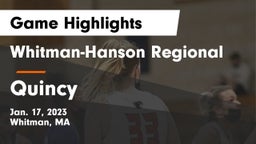 Whitman-Hanson Regional  vs Quincy  Game Highlights - Jan. 17, 2023