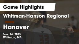 Whitman-Hanson Regional  vs Hanover  Game Highlights - Jan. 24, 2023