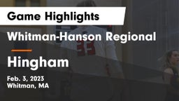 Whitman-Hanson Regional  vs Hingham  Game Highlights - Feb. 3, 2023