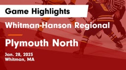 Whitman-Hanson Regional  vs Plymouth North  Game Highlights - Jan. 28, 2023