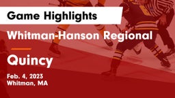 Whitman-Hanson Regional  vs Quincy  Game Highlights - Feb. 4, 2023