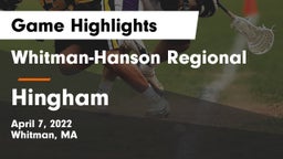 Whitman-Hanson Regional  vs Hingham  Game Highlights - April 7, 2022