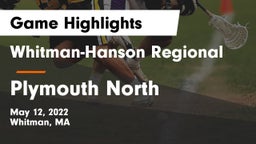 Whitman-Hanson Regional  vs Plymouth North  Game Highlights - May 12, 2022
