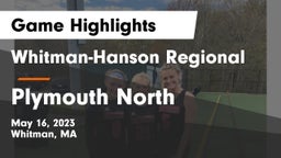 Whitman-Hanson Regional  vs Plymouth North  Game Highlights - May 16, 2023