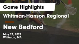 Whitman-Hanson Regional  vs New Bedford  Game Highlights - May 27, 2023